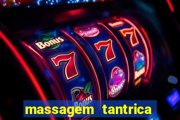 massagem tantrica em porto alegre